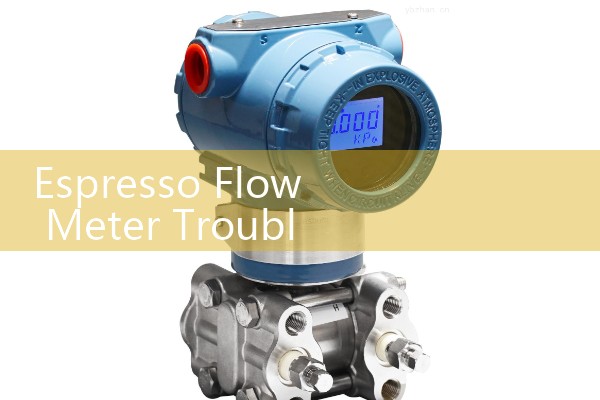 Espresso Flow Meter Troubleshooting: Fixing Volumetric Dosing Consistency Issues in Breweries
