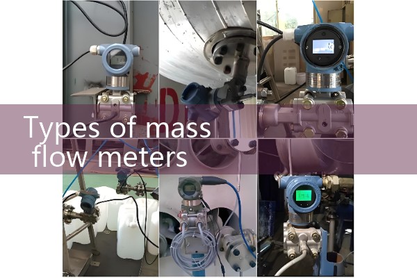 Types of mass flow meters